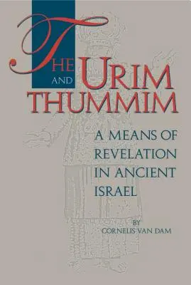 Urim a Thummim - The Urim and Thummim