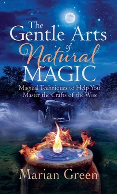 Jemné umění přírodní magie - The Gentle Art of Natural Magic