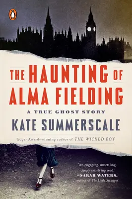The Haunting of Alma Fielding: Skutečný příběh o strašidlech - The Haunting of Alma Fielding: A True Ghost Story