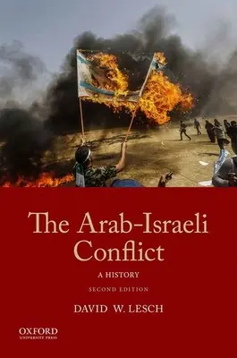 Arabsko-izraelský konflikt: A History (Dějiny) - The Arab-Israeli Conflict: A History