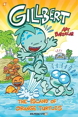 Gillbert #4: Ostrov oranžových želv - Gillbert #4: The Island of the Orange Turtles