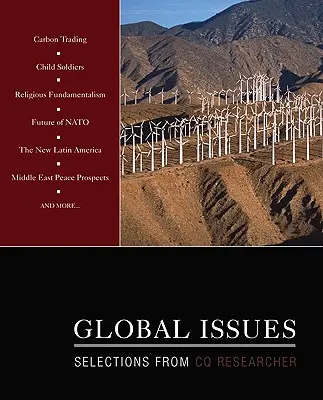 Globální problémy: Výběr z publikací CQ Researcher - Global Issues: Selections from CQ Researcher