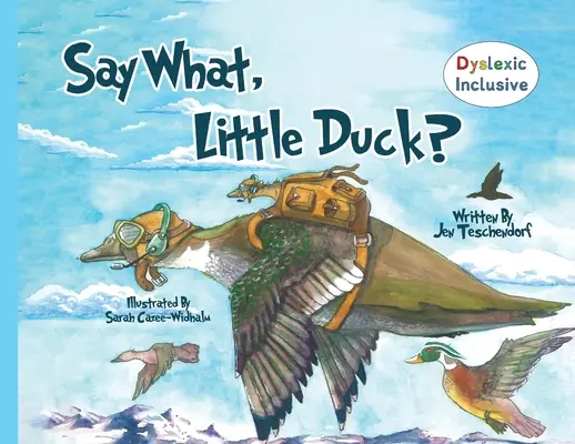 Řekni co, kachničko? - Say What, Little Duck?