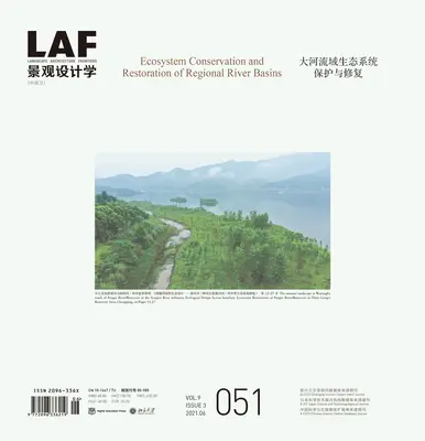 Krajinářská architektura Frontiers 051: Ochrana ekosystémů a obnova regionálních povodí - Landscape Architecture Frontiers 051: Ecosystem Conservation and Restoration of Regional River Basins