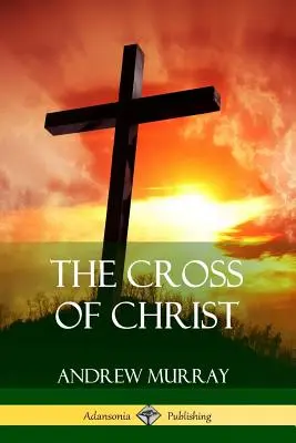Kristův kříž - The Cross of Christ