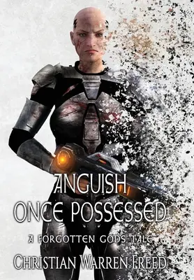Trápení, které jednou posedlo - Anguish Once Possessed