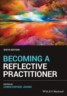 Jak se stát reflektivním praktikem - Becoming a Reflective Practitioner