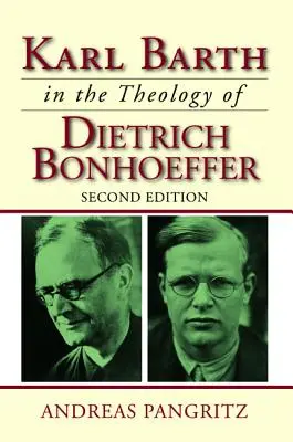 Karl Barth v teologii Dietricha Bonhoeffera - Karl Barth in the Theology of Dietrich Bonhoeffer