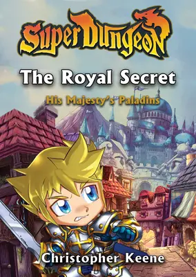 Královské tajemství: 1. díl - The Royal Secret: Volume 1
