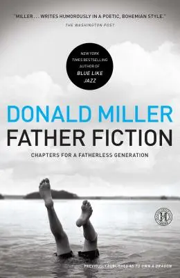 Otec fikce: Kapitoly pro generaci bez otců - Father Fiction: Chapters for a Fatherless Generation