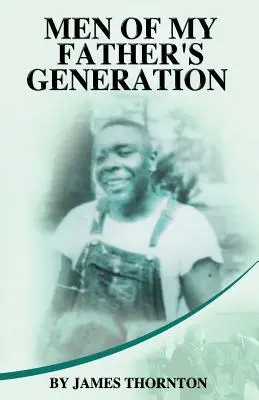 Muži generace mého otce - Men of My Father's Generation