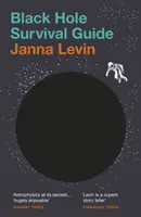 Příručka pro přežití v černé díře - Black Hole Survival Guide