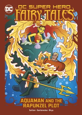 Aquaman a zápletka s Rapunzel - Aquaman and the Rapunzel Plot