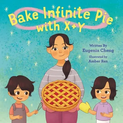 Upečte nekonečný koláč s X + Y - Bake Infinite Pie with X + Y