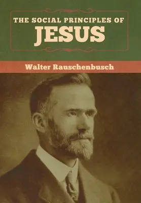 Ježíšovy sociální zásady - The Social Principles of Jesus