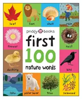 Prvních 100 slov o přírodě - First 100 Nature Words