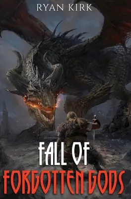 Pád zapomenutých bohů - Fall of Forgotten Gods