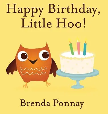 Všechno nejlepší k narozeninám, Little Hoo! - Happy Birthday, Little Hoo!