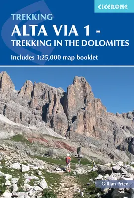 Alta Via 1 - Treking v Dolomitech: Včetně mapové brožury 1:25 000 - Alta Via 1 - Trekking in the Dolomites: Includes 1:25,000 Map Booklet