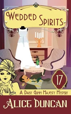 Svatební duchové: Historická tajemná záhada (Historical Cozy Mystery) - Wedded Spirits: Historical Cozy Mystery