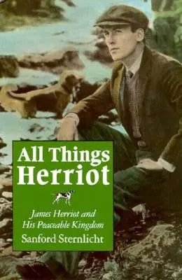 Vše o Herriotovi: James Herriot a jeho mírové království - All Things Herriot: James Herriot and His Peaceable Kingdom
