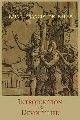 Úvod do zbožného života - Introduction to the Devout Life