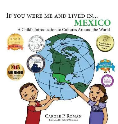 Kdybys byl mnou a žil v... Mexiko: Kdybych byl/a dítětem a poznal/a kultury celého světa. - If you were me and lived in... Mexico: A Child's Introduction to Cultures Around the World