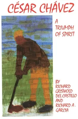 Cesar Chavez, díl 11: Triumf ducha - Cesar Chavez, Volume 11: A Triumph of Spirit