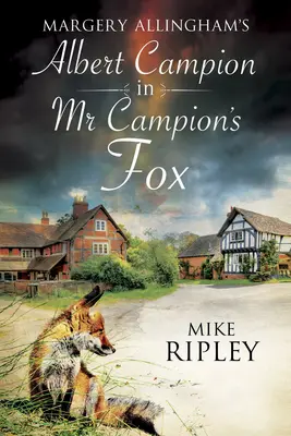 MR Campionova liška - MR Campion's Fox