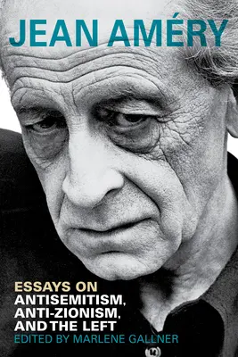 Eseje o antisemitismu, antisionismu a levici - Essays on Antisemitism, Anti-Zionism, and the Left