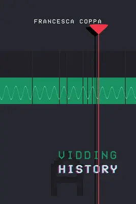 Vidding: A History: A History - Vidding: A History
