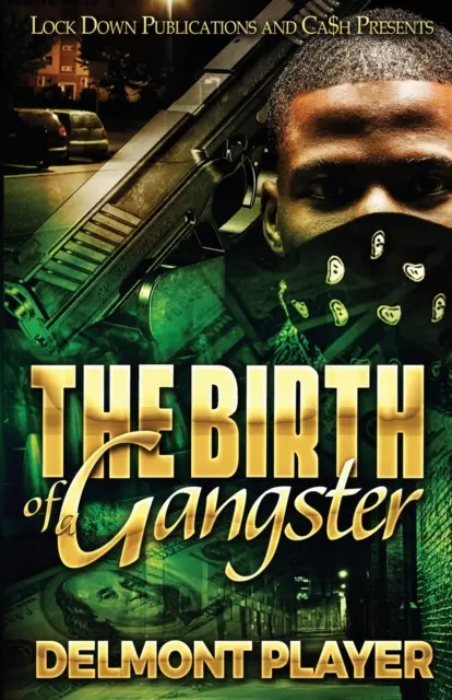 Zrození gangstera - The Birth of a Gangster