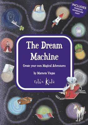 Stroj na sny: Vytvořte si vlastní kouzelná dobrodružství - The Dream Machine: Create Your Own Magical Adventures