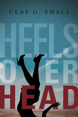 Podpatky nad hlavou - Heels Over Head
