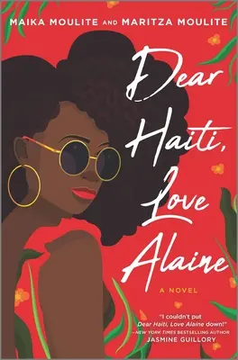 Drahé Haiti, s láskou Alaine - Dear Haiti, Love Alaine