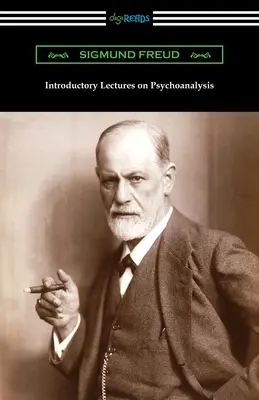 Úvodní přednášky o psychoanalýze - Introductory Lectures on Psychoanalysis