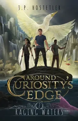 Kolem okraje zvědavosti: Rozbouřené vody - Around Curiosity's Edge: Raging Waters