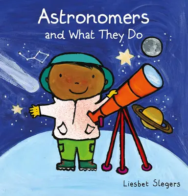 Astronomové a co dělají - Astronomers and What They Do