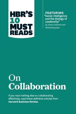 10 povinných informací o spolupráci od Hbr - Hbr's 10 Must Reads on Collaboration