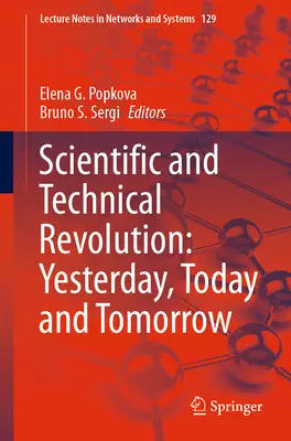 Vědecká a technická revoluce: včera, dnes a zítra - Scientific and Technical Revolution: Yesterday, Today and Tomorrow