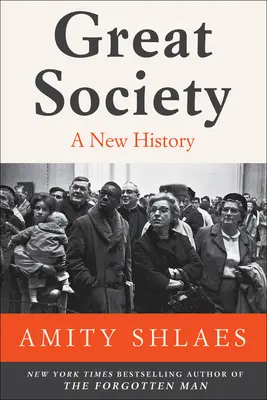 Velká společnost: Nové dějiny - Great Society: A New History