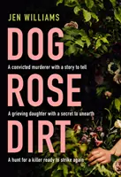 Psí růže špína - Dog Rose Dirt