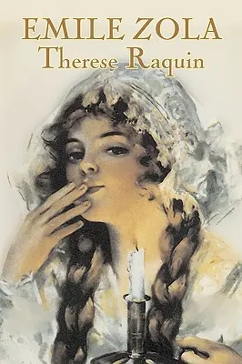 Therese Raquin by Emile Zola, Beletrie, Klasika - Therese Raquin by Emile Zola, Fiction, Classics