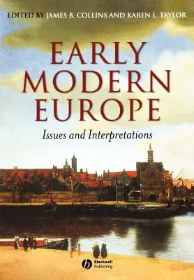 Evropa raného novověku: problémy a interpretace - Early Modern Europe: Issues and Interpretations