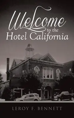 Vítejte v hotelu California - Welcome to the Hotel California