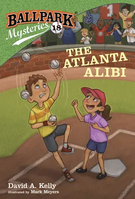 Ballpark Mysteries #18: Atlanta Alibi - Ballpark Mysteries #18: The Atlanta Alibi