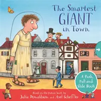 Nejchytřejší obr ve městě: Knížka o tlačení, tahání a posouvání - Smartest Giant in Town: A Push, Pull and Slide Book