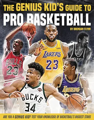 Průvodce geniálního dítěte profesionálním basketbalem - The Genius Kid's Guide to Pro Basketball