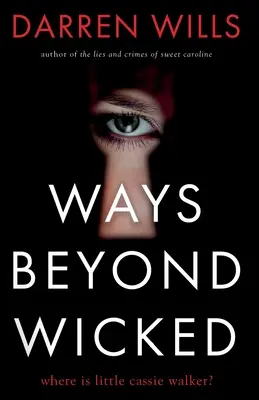 Cesty za hranice hříšnosti - Ways Beyond Wicked