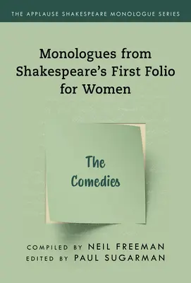 Monology ze Shakespearova Prvního folia pro ženy: Komedie z prvního dílu - Monologues from Shakespeare's First Folio for Women: The Comedies